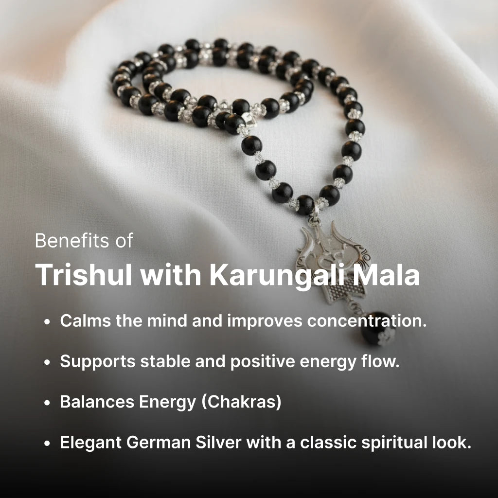Benefits of Trishul with Karungali Mala infographic: calms the mind and improves concentration, supports stable and positive energy flow, balances energy chakras, elegant German silver with classic spiritual look