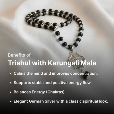 Benefits of Trishul with Karungali Mala infographic: calms the mind and improves concentration, supports stable and positive energy flow, balances energy chakras, elegant German silver with classic spiritual look
